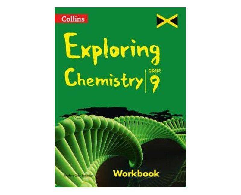 Collins Exploring Chemistry Workbook Grade 9 By Marlene Grey-Tomlinson