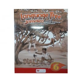 Language Tree Jamaica Workbook 6 Supports the National Standards Curriculum