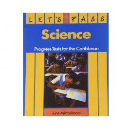 Let's Pass Science - Progress Test for Caribbean by J. Mitchelmore