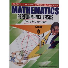 Mathematics Performance Tasks Prepping for PEP Grade 6 by Akeisha Christie Wainwright