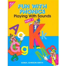 Fun with Phonics Part 1- Playing with Sounds